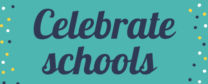 Celebrate schools